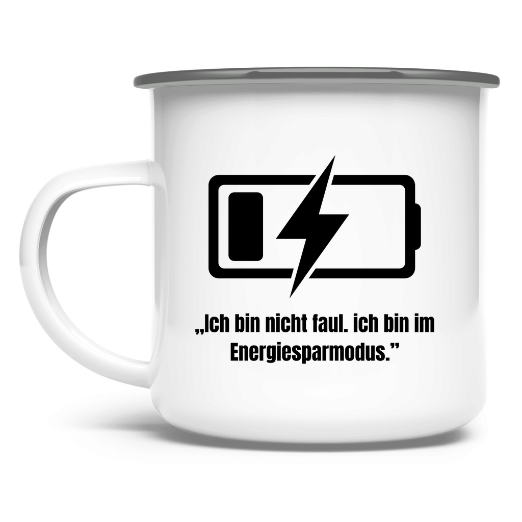 „Ich bin nicht faul. Ich bin im Energiesparmodus." / Emaille-Tasse