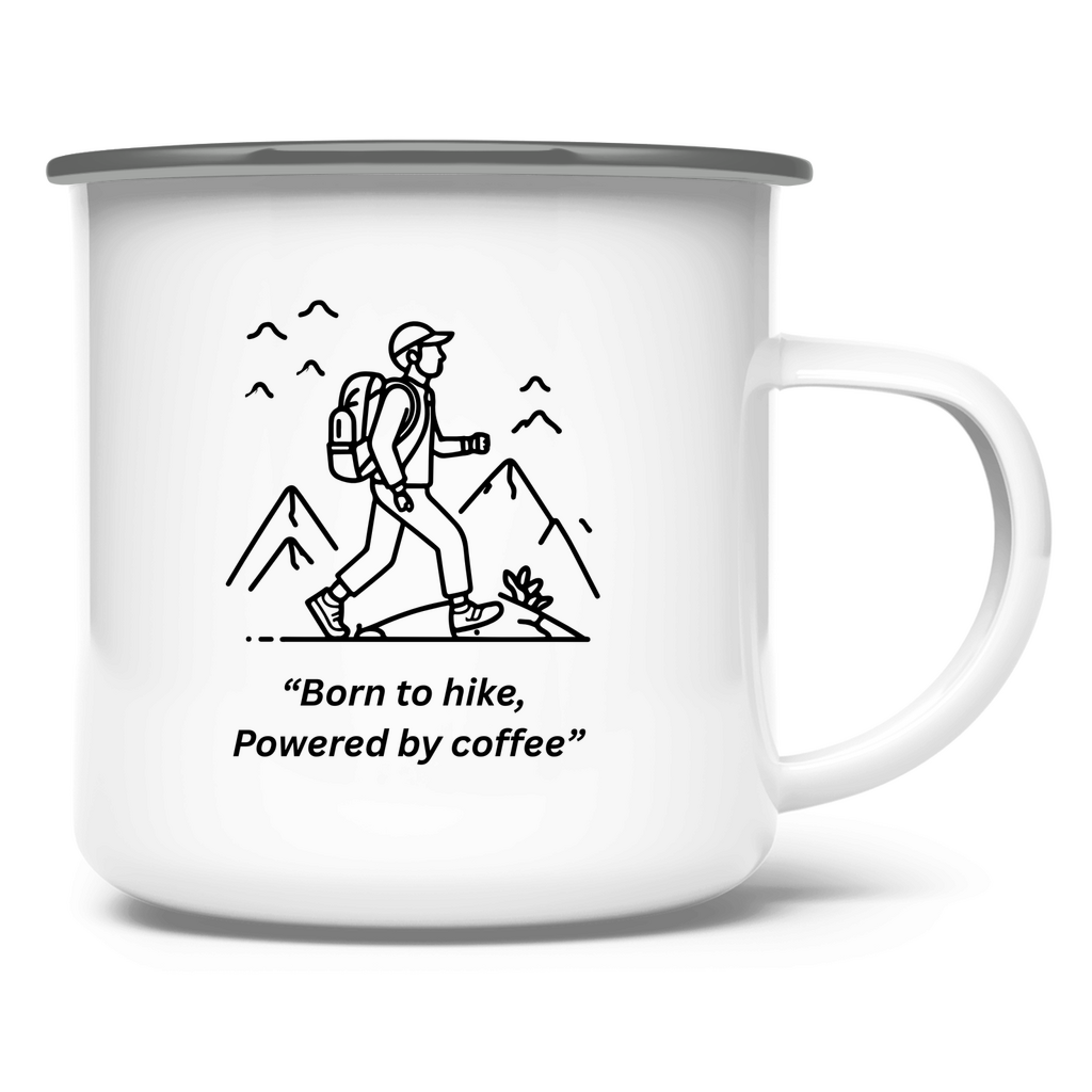 „Born to hike, Powered by coffee" / Emaille-Tasse