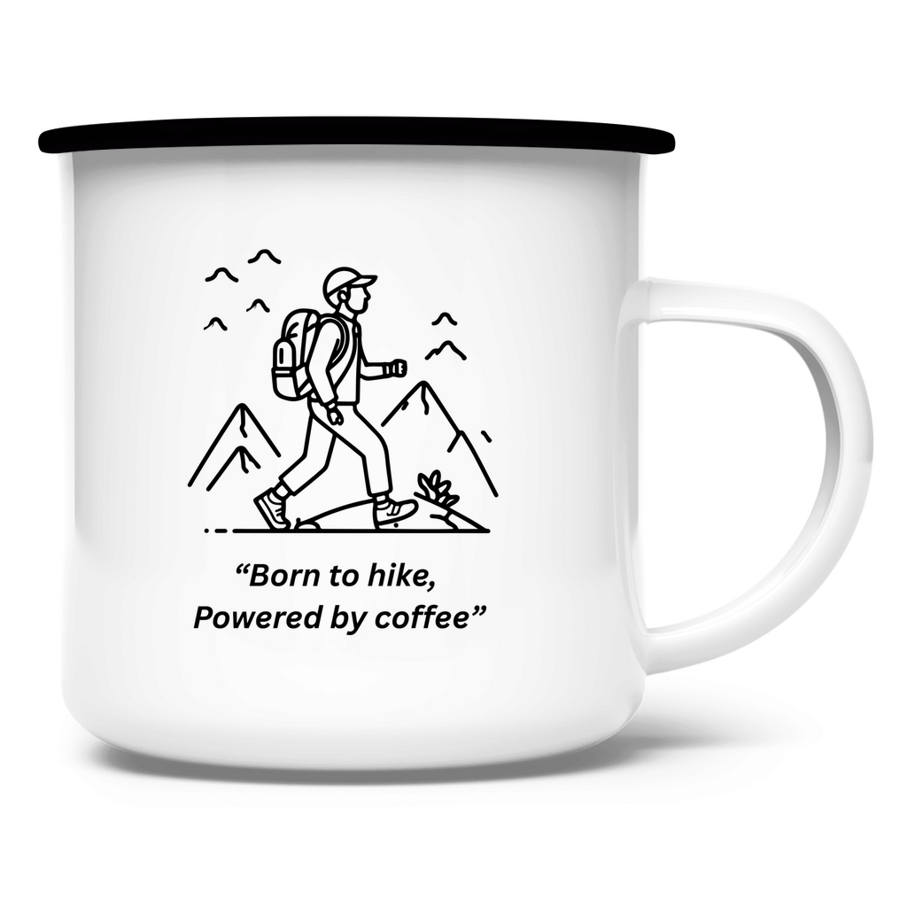 „Born to hike, Powered by coffee" / Emaille-Tasse