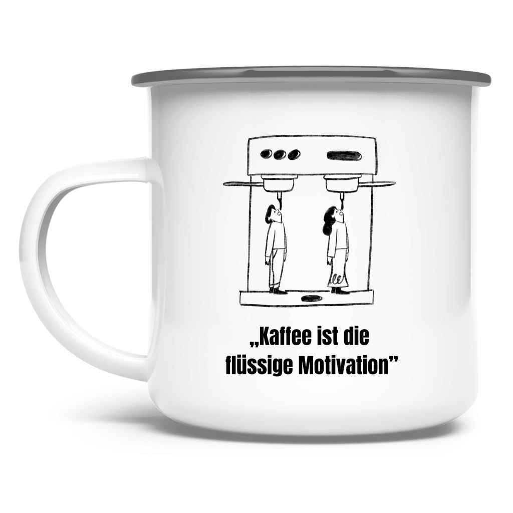 „Kaffee ist die flüssige Motivation" / Emaille-Tasse