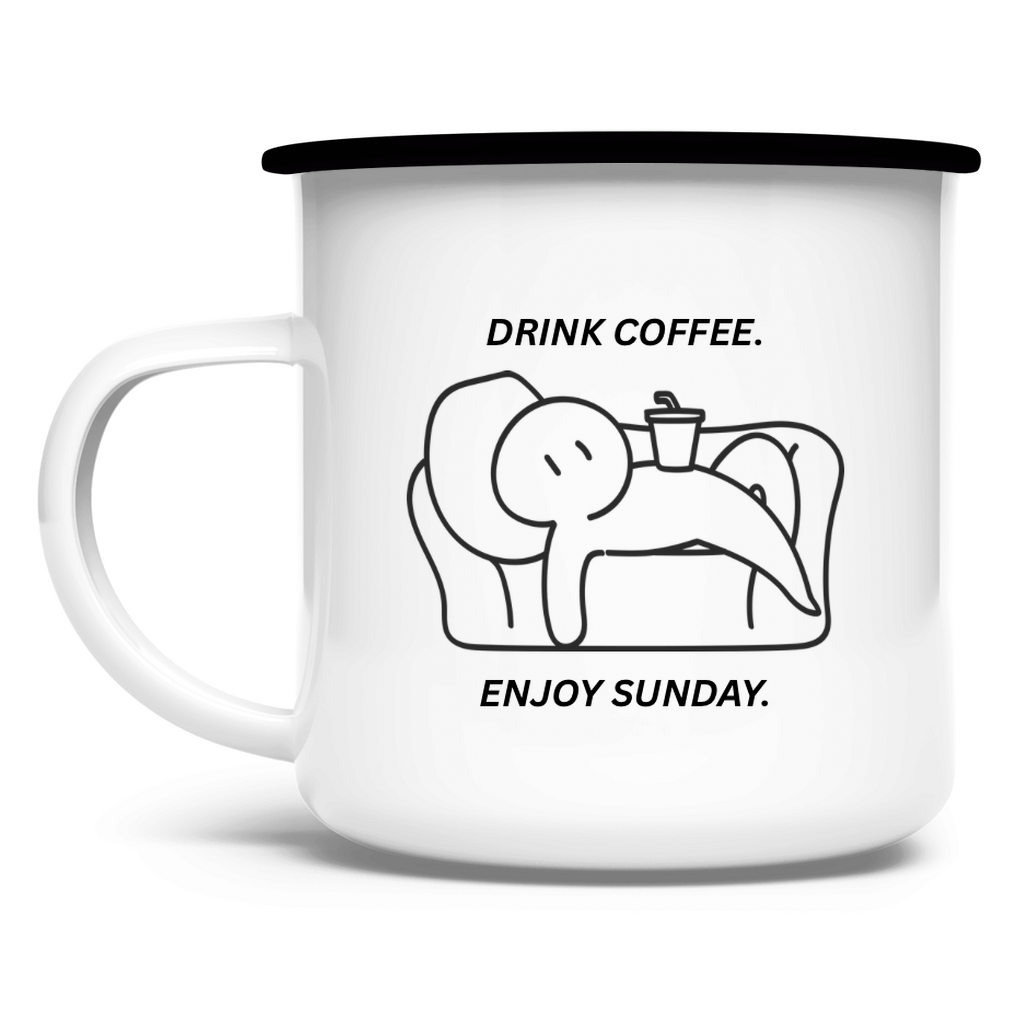 Drink coffee. Enjoy Sunday. / Emaille-Tasse
