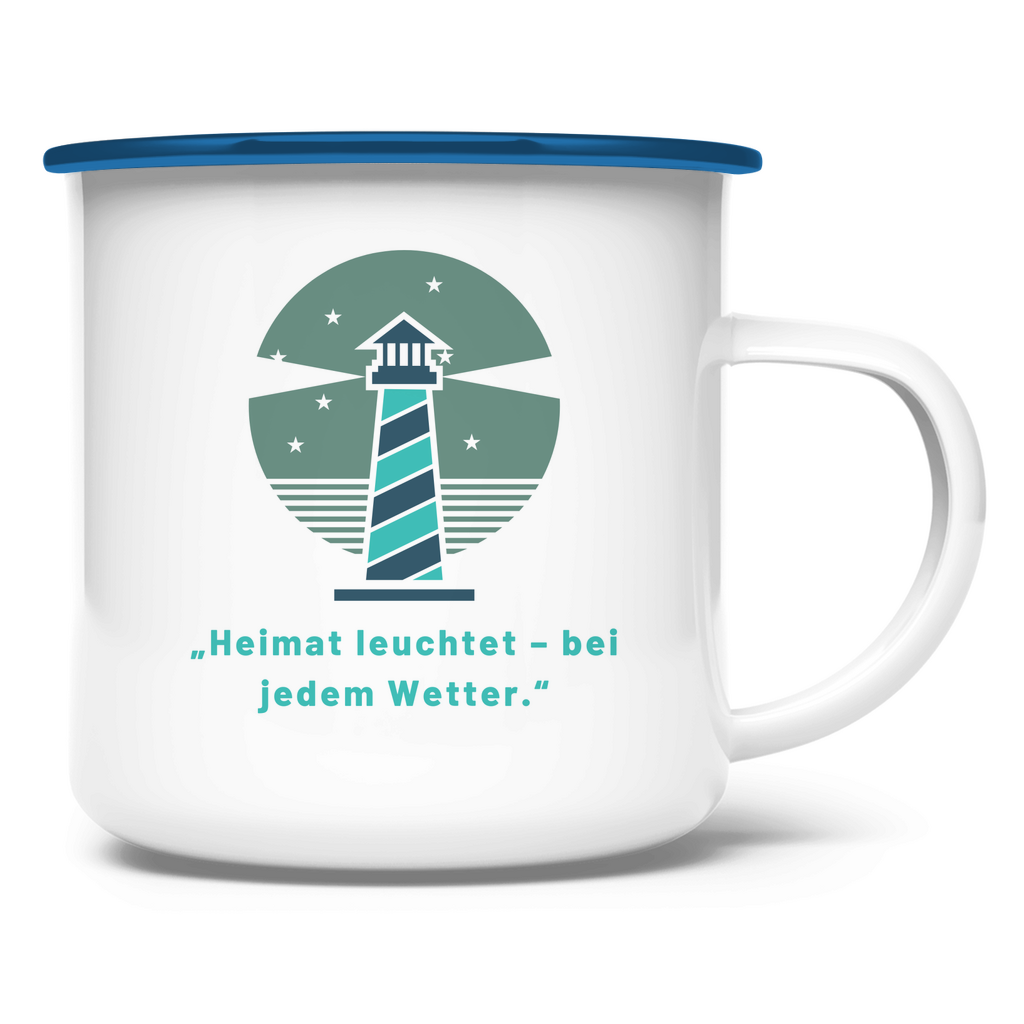 „Heimat leuchtet - bei jedem Wetter" / Emaille-Tasse