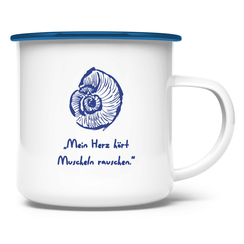 „Mein Herz hört Muscheln rauschen“ / Emaille-Tasse