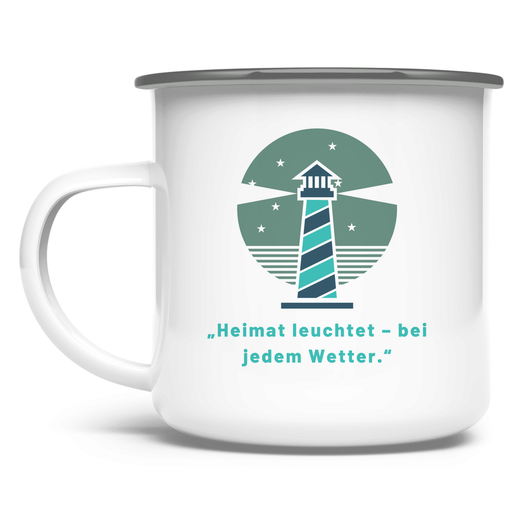 „Heimat leuchtet - bei jedem Wetter" / Emaille-Tasse
