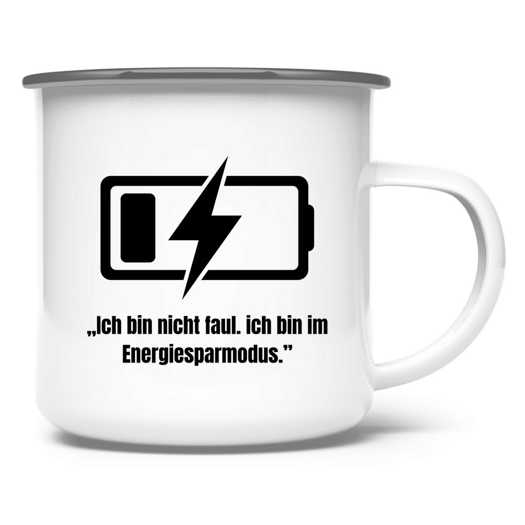 „Ich bin nicht faul. Ich bin im Energiesparmodus." / Emaille-Tasse
