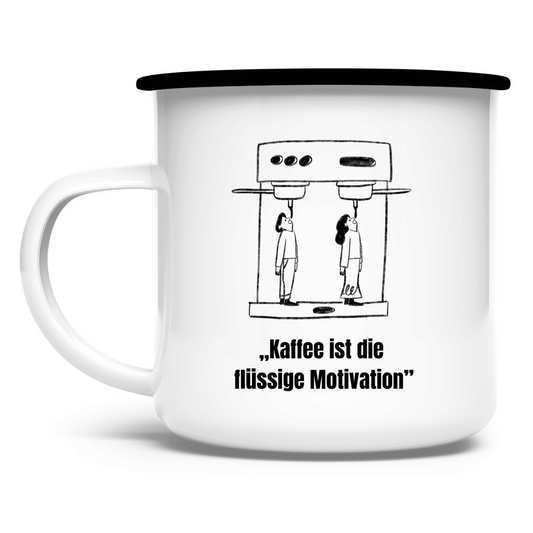 „Kaffee ist die flüssige Motivation" / Emaille-Tasse
